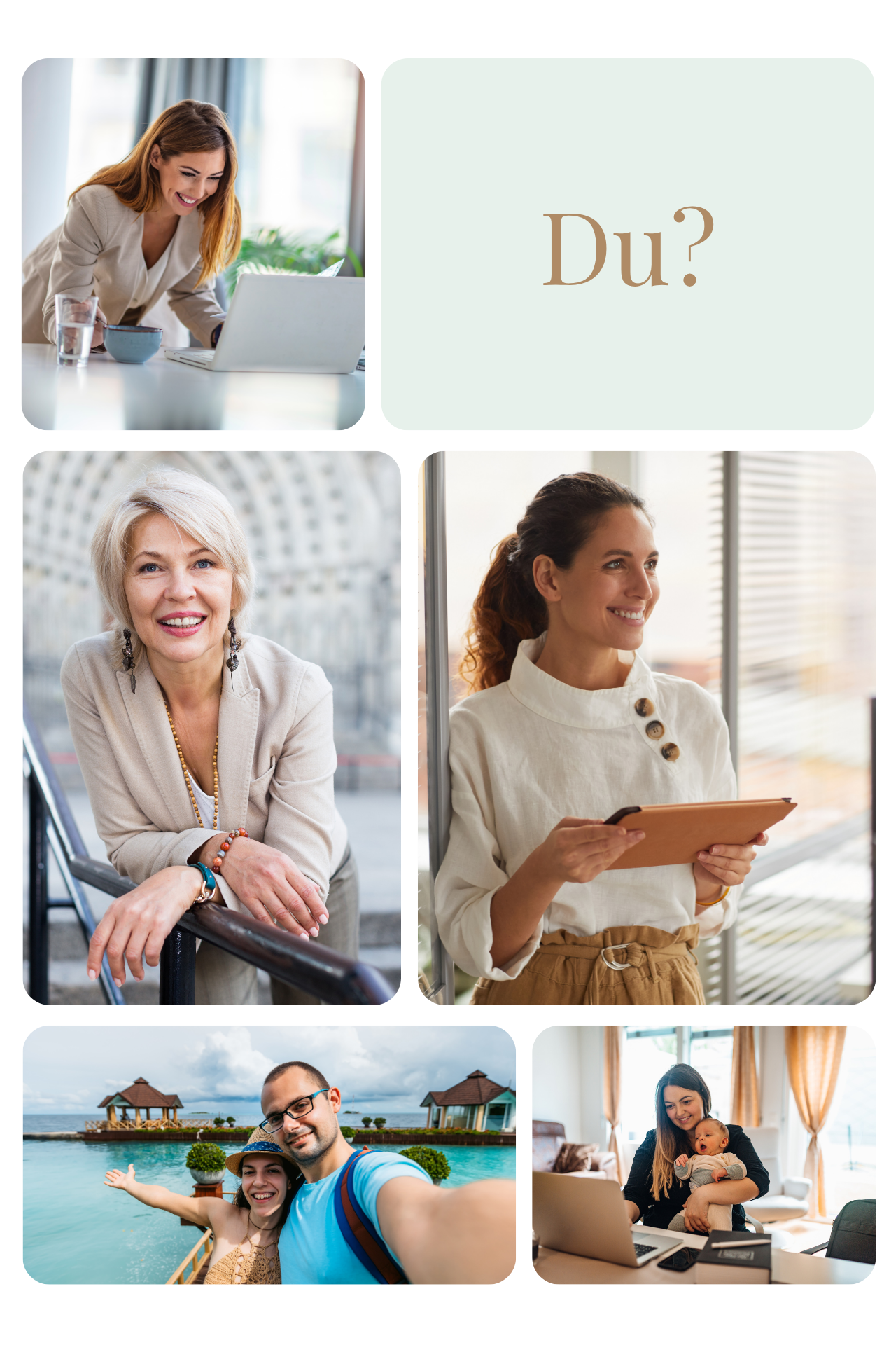 Collage: Frauen in verschiedenen Lebenssituationen, und du?